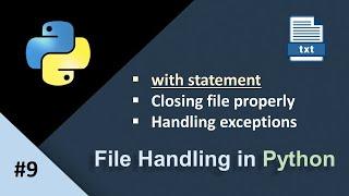 with Statement in Python|File Handling Python|Closing File in Python