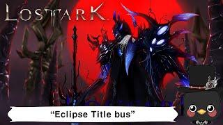 (KR)Lostark 1650 Barrage Artillerist Thaemine Eclipse Title 7men bus