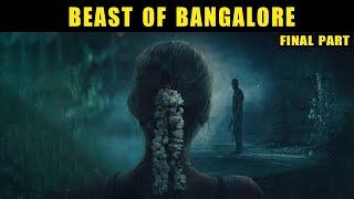 PART 03 | Beast of Banglore | கடைசியில் அவனுக்கு நடந்தது என்ன | Saravanan Decodes