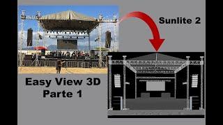 Sunlite 2 | Creando Escenario Virtual con Easy View 3D Pt1