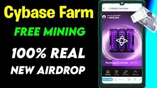 Cyberbase Mining Farm | New Mining App 2024 | Cybase Farm Bot Task #airdrop