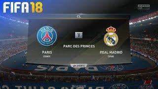 FIFA 18 - Paris Saint Germain vs. Real Madrid @ Parc des Princes