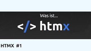 Was ist HTMX? - Tutorial #1