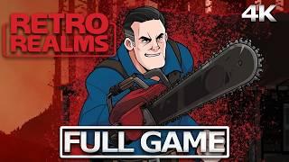 RETROREALMS ASH VS EVIL DEAD Full Gameplay Walkthrough / No Commentary【FULL GAME】4K 60FPS Ultra HD