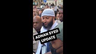 UPDATE: Adnan Syed