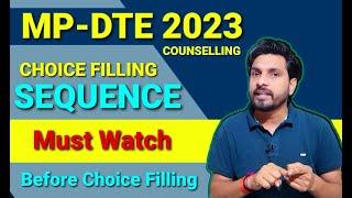 Best CHOICE FILLING SEQUENCE for Mp dte COUNSELLING 2024