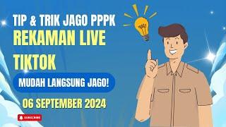 REKAMAN LIVE TIKTOK 06 SEPTEMBER 2024