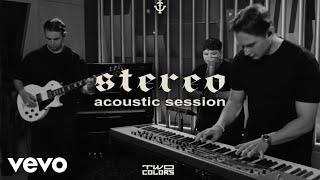 twocolors x Roe Byrne - Stereo (Acoustic Session)