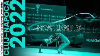 2022 Cluj-Napoca Rhythmic Gymnastics World Challenge Cup – Highlights