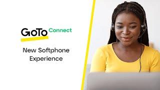 GoTo's New Softphone Experience