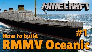 RMMV Oceanic III Minecraft tutorial #1