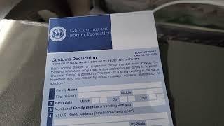 US Customs and Declaration Form. Entering USA from another country