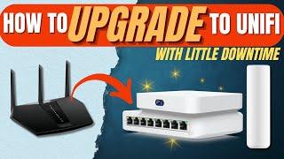 How to Upgrade to Unifi from your old System