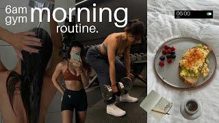 my realistic 6am morning routine *gym edition* | upper body workout, productive habits