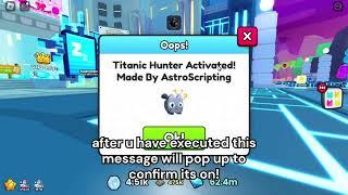 NEW | OP Pet Simulator 99 Titanic Hunter Script | Free Titanics | PS99 | Mobile | PC | OP