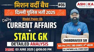 Daily Current Affairs 2025 | 03-06-2025 (08:00 PM) | Part 06 | By Chandraveer Sir | Ashoka Gyan Guru