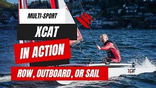 XCAT Catamaran in Action | Multi-Sport Sailboat You Can Row, Outboard, or Sail