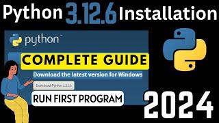 How to Install Python 3.12.6 on Windows 10/11 [2024 Update] | Python Installation