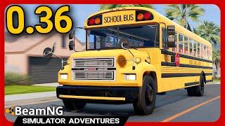 BeamNG 0.36: They Added A SCHOOL BUS?! (HUGE UPDATE)