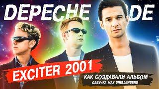 Depeche Mode Exciter 2001 как создавался альбом, русский перевод