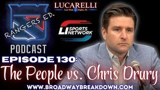 Episode 130: The People vs. Chris Drury