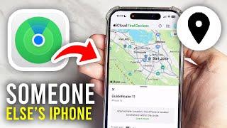 How To Use Find My iPhone On Someone Else's iPhone - Full Guide