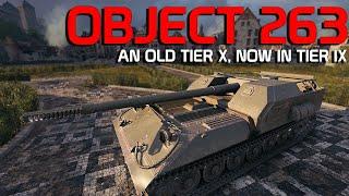 Obj. 263: Once a Tier X, always a Tier X?  | World of Tanks