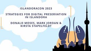 Strategies for Digital Preservation in Islandora