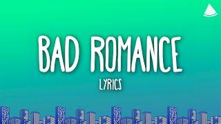 Lady Gaga - Bad Romance (Lyrics)