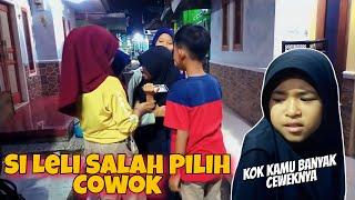 Si Leli Salah Pilih Cowok | Drama Rahma Ceria !!!