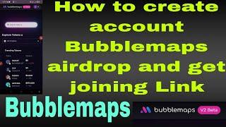 How to create account bubblemaps Network