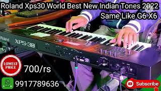 Roland Xps30 New Indian Tones Best 2022 || Same like Fantom G6,X6 Contact.9917789636 #RolandXps30