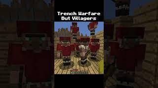 Minecraft Historically Accurate 1000% Trench Warfare Villagers