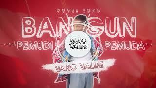 Bangun Pemudi Pemuda (cover)