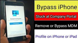 How to Bypass iPhone Stuck at Company Portal Remove or Bypass MDM Profile on iPhone or iPad