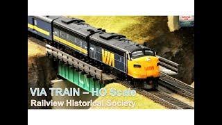 VIA TRAIN HO SCALE | RAILVIEW HISTORICAL SOCIETY | MODEL RAILWAY