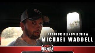 Redneck Blinds Review: Michael Waddell of Bone Collector