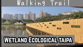 Wetland Ecological Taipa | Macao Walking Trail