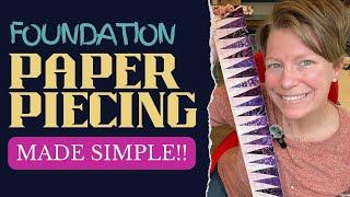 The BEST FOUNDATION PAPER PIECING TUTORIAL! Beginner Friendly - Never struggle again! HD 1080p