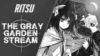 серый сад | the gray garden стрим ritsu 