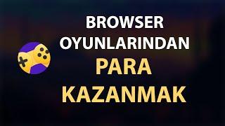 Browser Oyunlarından Para Kazanmak (Sponsorlu Video)