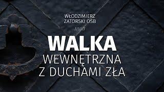 Walka wewnętrzna z duchami zła