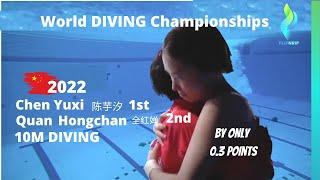 2022 Chen Yuxi 陈芋汐 & Quan Hongchan 全红婵 - Gold and Silver World Diving - Womens 10 meter