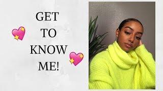 GET TO KNOW ME TAG! | DELIZZLE