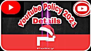 YOUTUBE MONETIZATION POLICY 2021