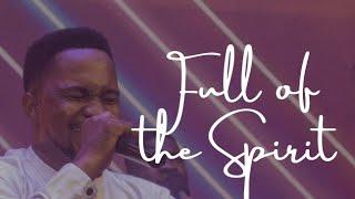 Full of the Spirit | Anointed Dynasty