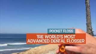 Pocket Floss - The World’s Best Flosser