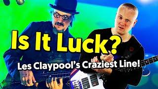 Is It Luck? - Les Claypool's Crazy Bass Riff (tabs and tutorial)