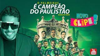 O PALMEIRAS É CAMPEÃO DO PAULISTÃO  - MARLON GÓES | (Clipe Oficial do Titulo de 2023) #AVISALÁ