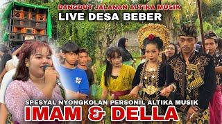 ALTIKA MUSIK LIVE BEBER SPESYAL NYONGKOLAN  PENGANTIN  IMAM & DELA